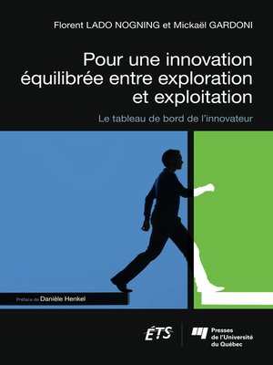 cover image of Pour une innovation équilibrée entre exploration et exploitation